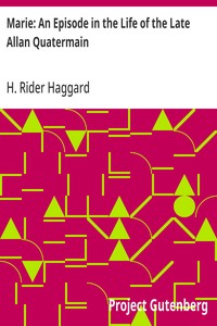 Cover of Marie: An Episode in the Life of the Late Allan Quatermain — Text and Context