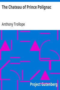 Cover of The Chateau of Prince Polignac —...