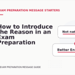 How to Introduce the Reason in an Exam Preparation Message
