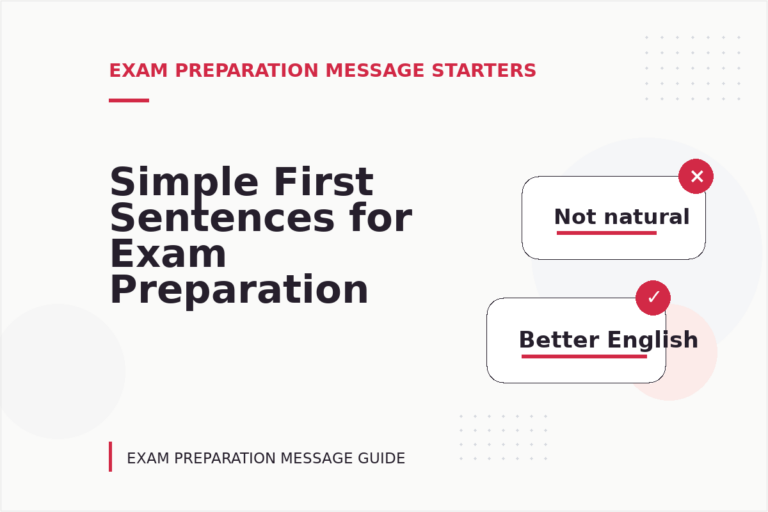 Simple First Sentences for Exam Preparation Messages