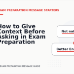 How to Give Context Before Asking in Exam Preparation Message English
