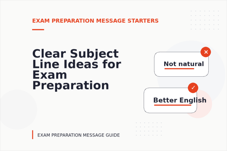 Clear Subject Line Ideas for Exam Preparation Messages Clear Subject Line Ideas for Exam Preparation Messages