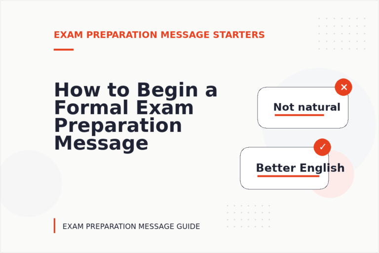How to Begin a Formal Exam Preparation Message
