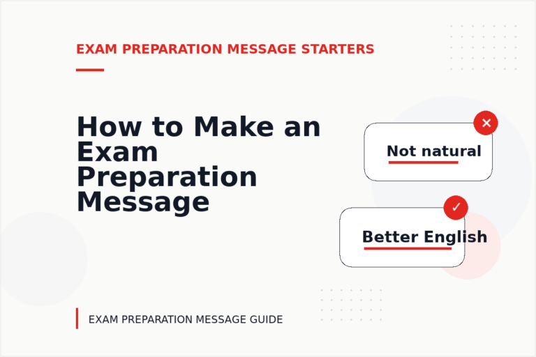 How to Make an Exam Preparation Message Easy to Understand How to Make an Exam Preparation Message Easy to Understand