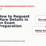How to Request More Details in an Exam Preparation Message