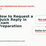 How to Request a Quick Reply in Exam Preparation Message English