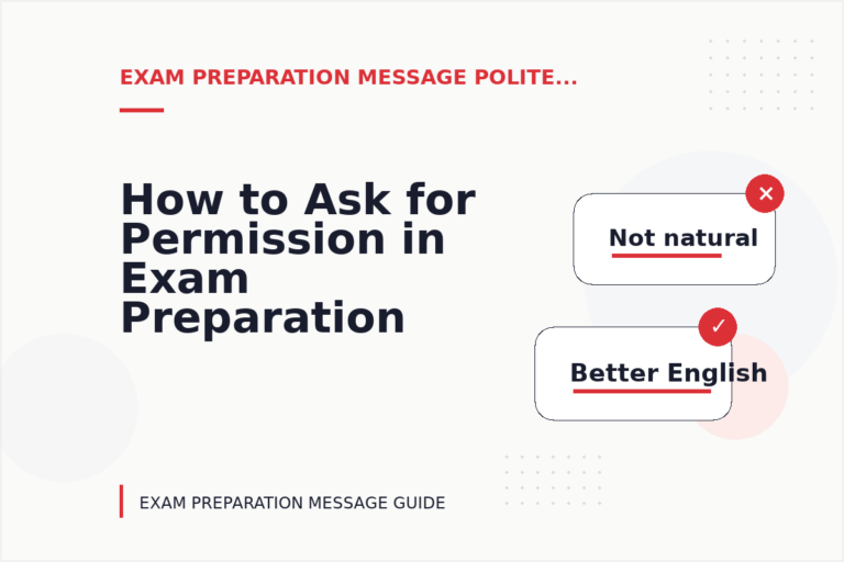 How to Ask for Permission in Exam Preparation Message English