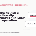 How to Ask a Follow-Up Question in Exam Preparation Message English