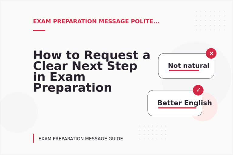 How to Request a Clear Next Step in Exam Preparation Message English How to Request a Clear Next Step in Exam Preparation Message English