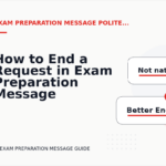 How to End a Request in Exam Preparation Message English