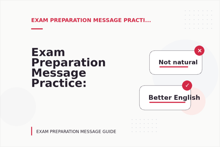 Exam Preparation Message Practice: Clear Reply Patterns Exam Preparation Message Practice: Clear Reply Patterns