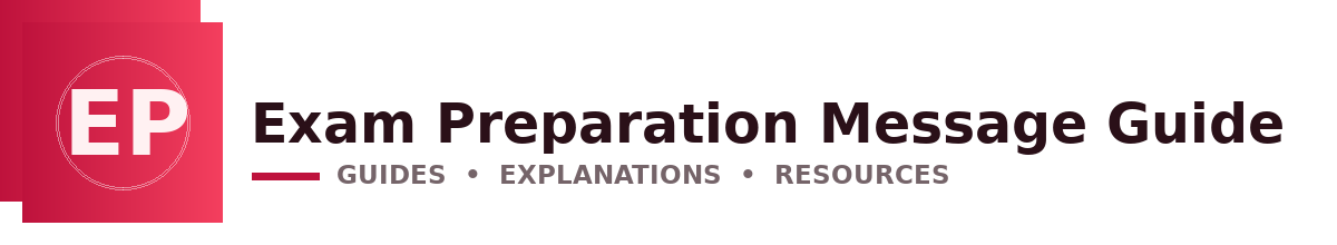 Exam Preparation Message Guide